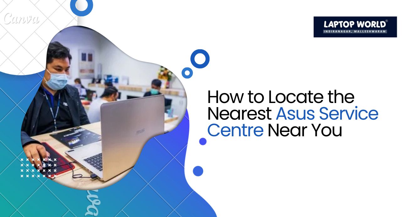 Asus service centre Malleshwaram