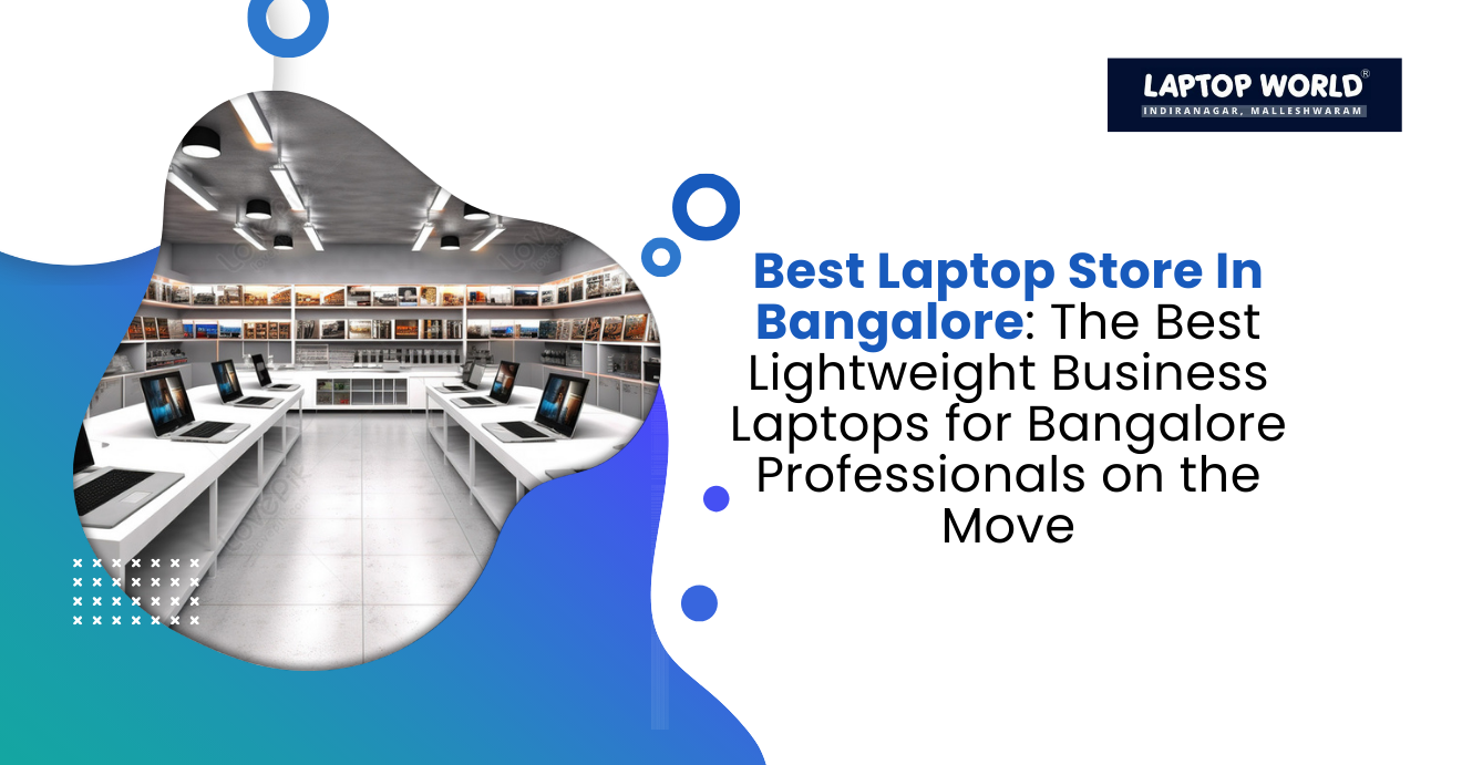 best laptop store in bangalore