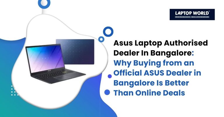 ASUS Dealer in Bangalore