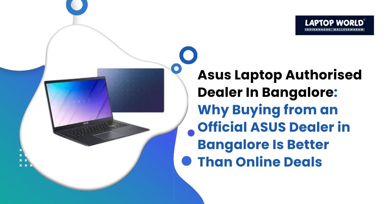 ASUS Dealer in Bangalore