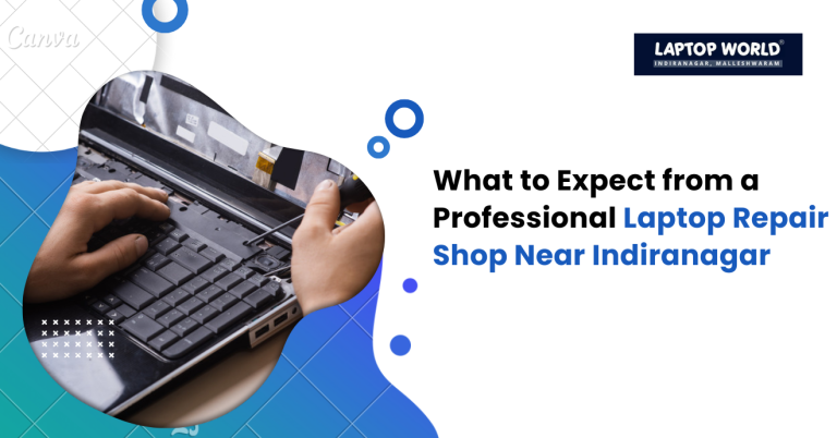 Laptop repair shop near Indiranagar